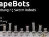 ShapeBots: Shape-changing Swarm Robots